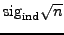 $\mathrm{sig}_\mathrm{ind}\sqrt{n}$